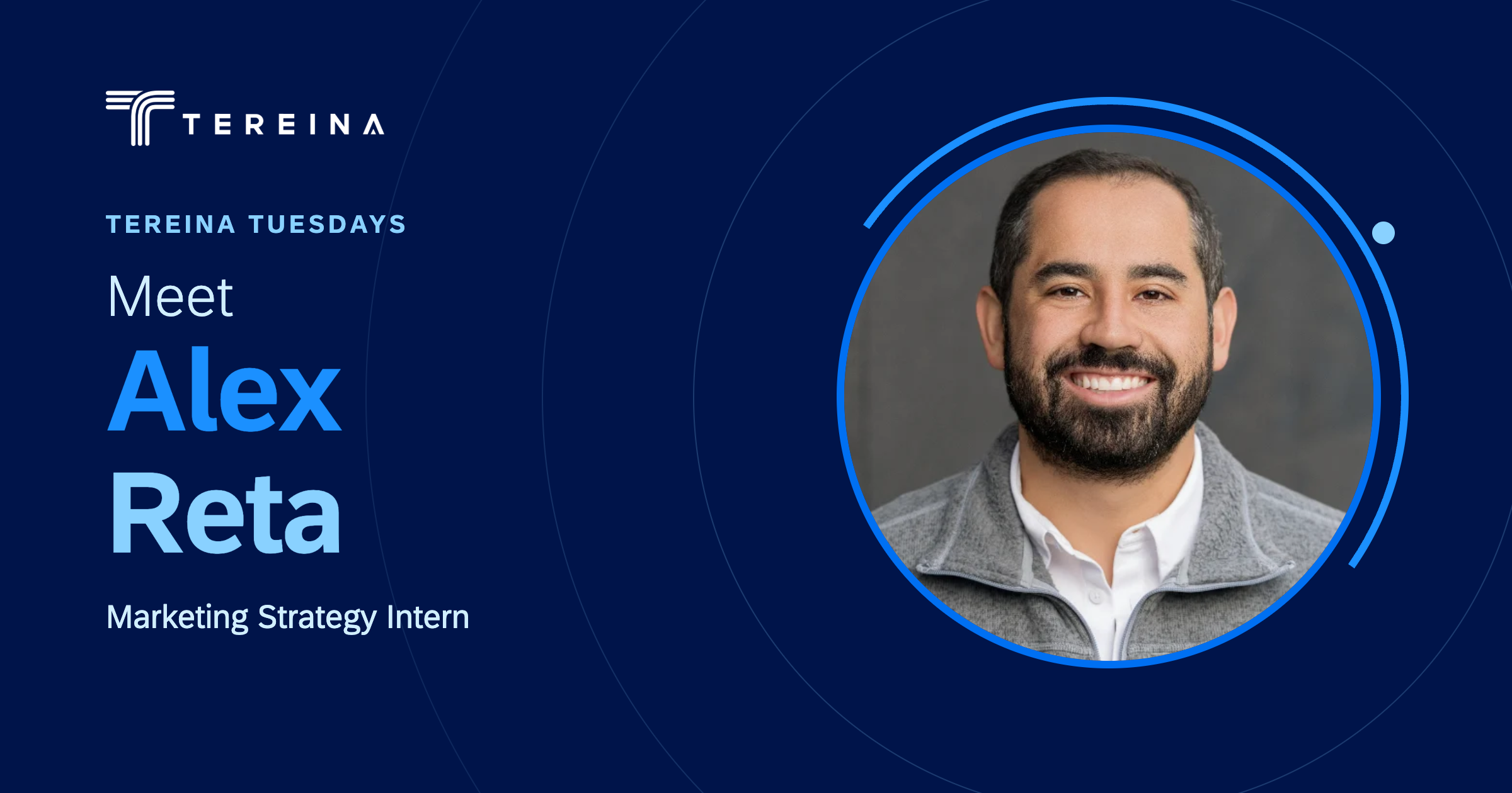 Tereina Tuesdays: Meet Alex Reta
